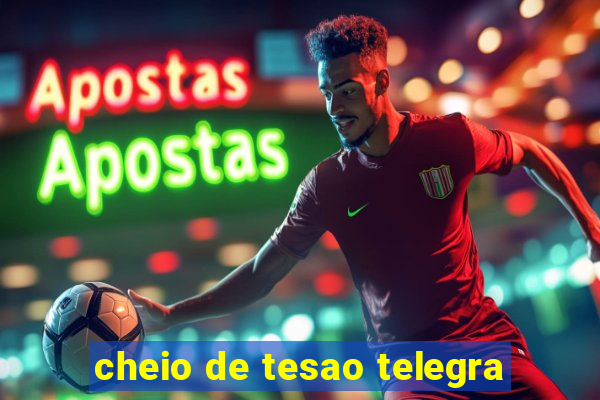 cheio de tesao telegra